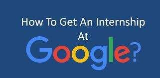 How To Get Internship At Google