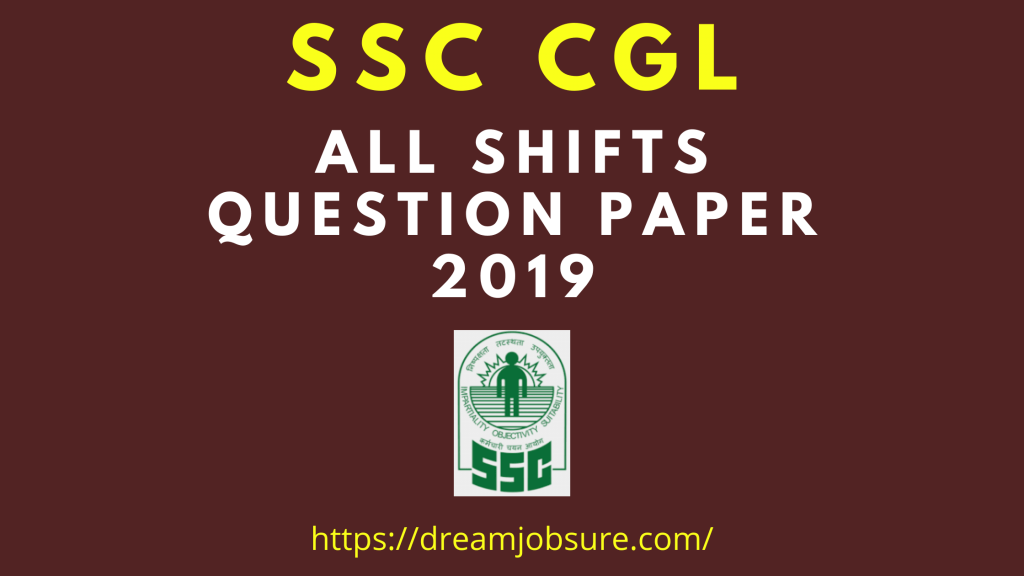  DOWNLOAD SSC CGL Question Paper 2019 PDF Hindi English Dream