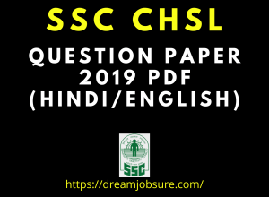 SSC CHSL Question Paper 2019 PDF