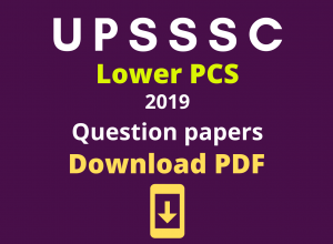 UPSSSC LOWER PCS QUESTION PAPER 2019
