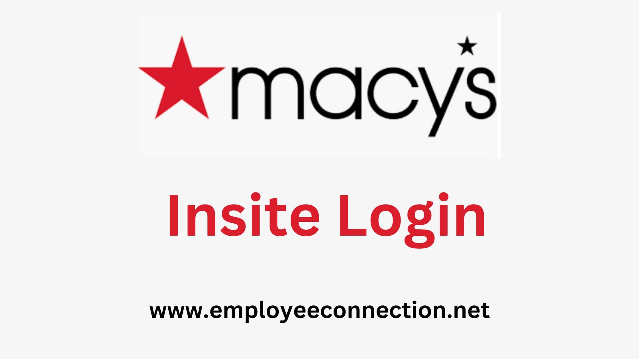 How to Use Macy’s Insite: A Step-by-Step Guide for Employees