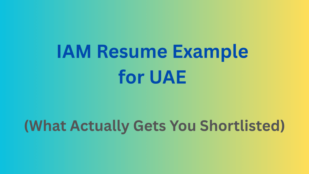IAM Resume Example for UAE